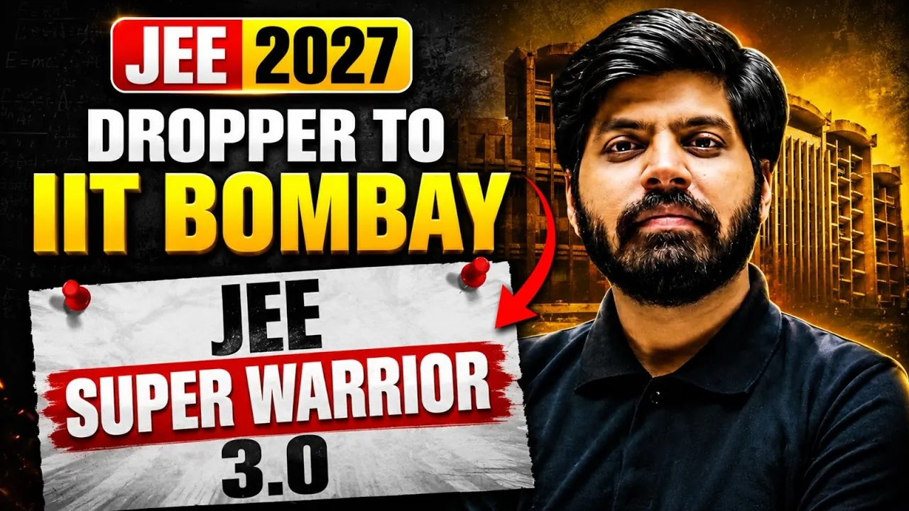 JEE Dropper Batch 2027: Complete Drop Year Strategy by IIT Bombay Faculty